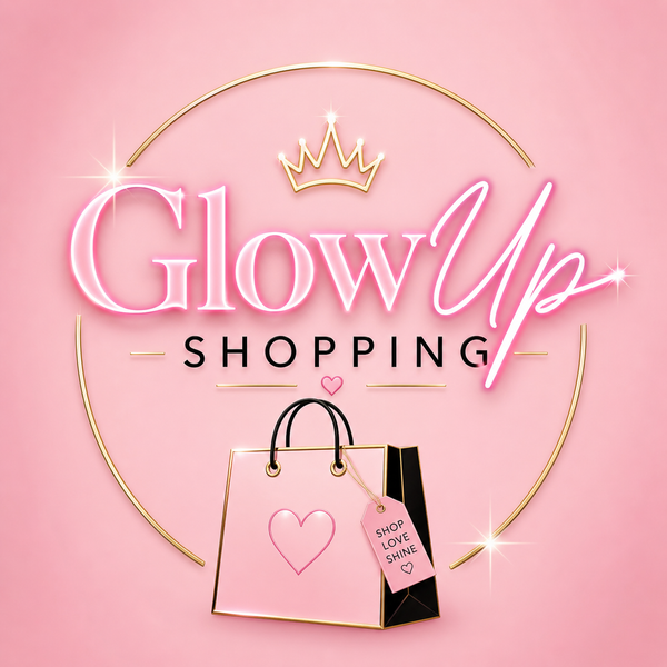 Glow up shopping